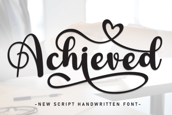 Achieved: A Handwritten Font That Elevates Digital Branding
