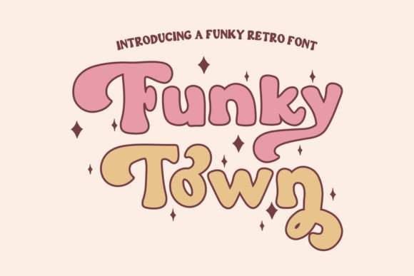 Funky Town: A Handwritten Retro Font That Feels Like Pure Creative Joy