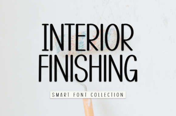Interior Finishing: A Handwritten Font That Makes Your Campaign Feel Human
