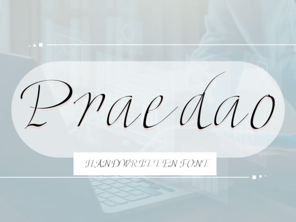 Praedao: A Sweet, Friendly Handwritten Font for Makers